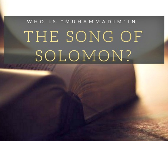 Who-Is-Muhammadim-In-the-Song-of-Solomon